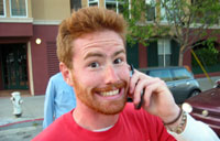 My brother Bryce, on the phone.